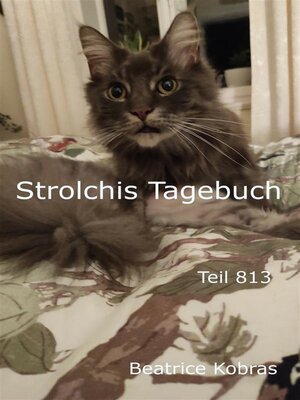 cover image of Strolchis Tagebuch--Teil 813